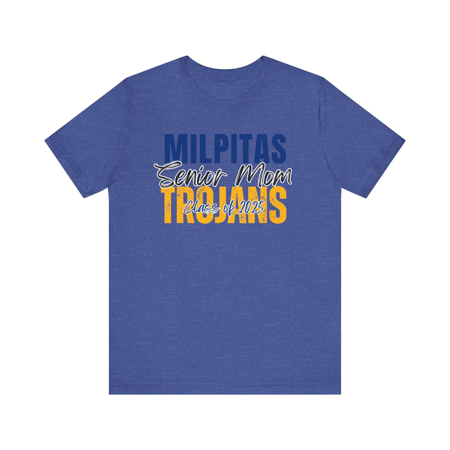 "Milpitas Trojans Senior Mom" Unisex Shirt