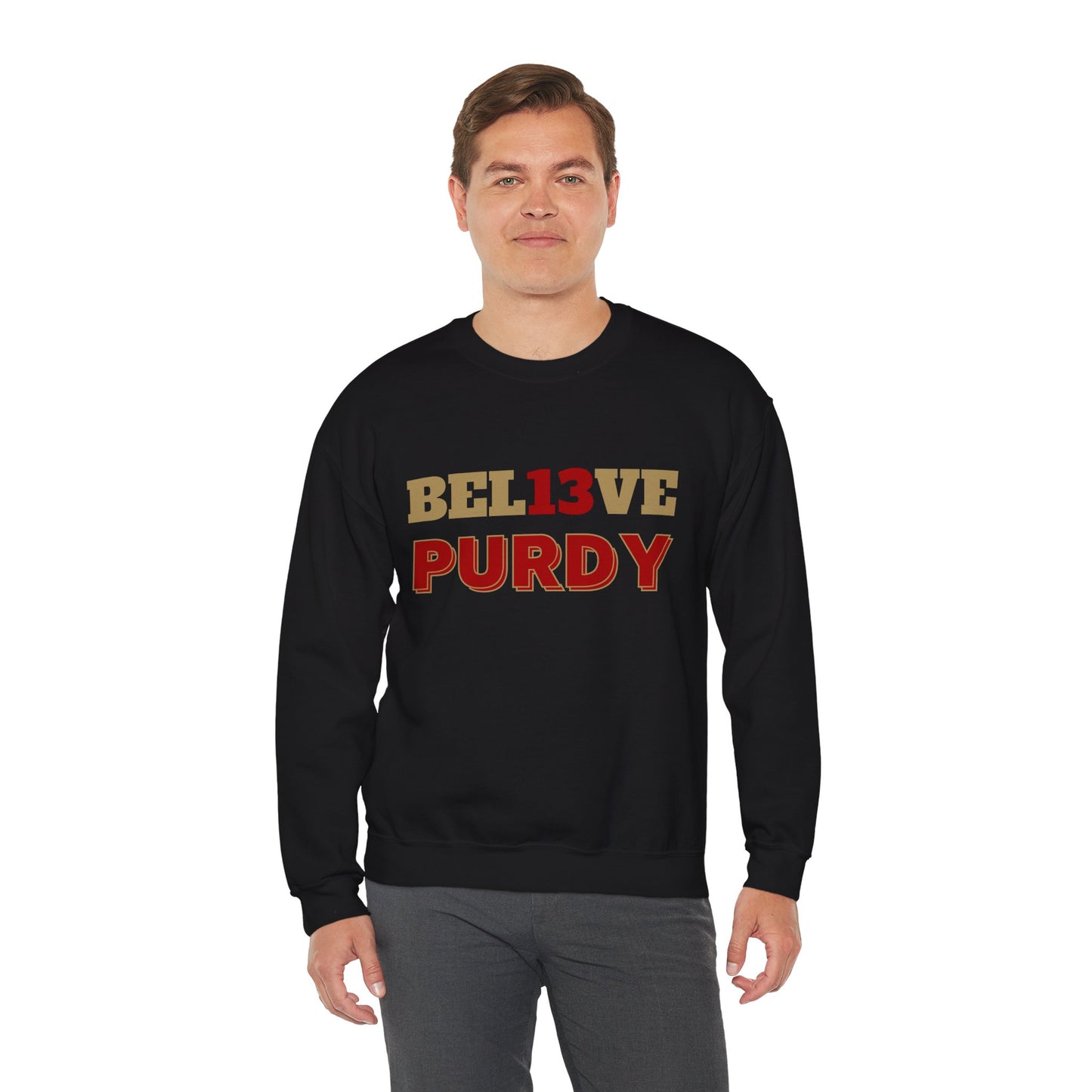 "Bel13ve Purdy" Unisex Sweatshirt