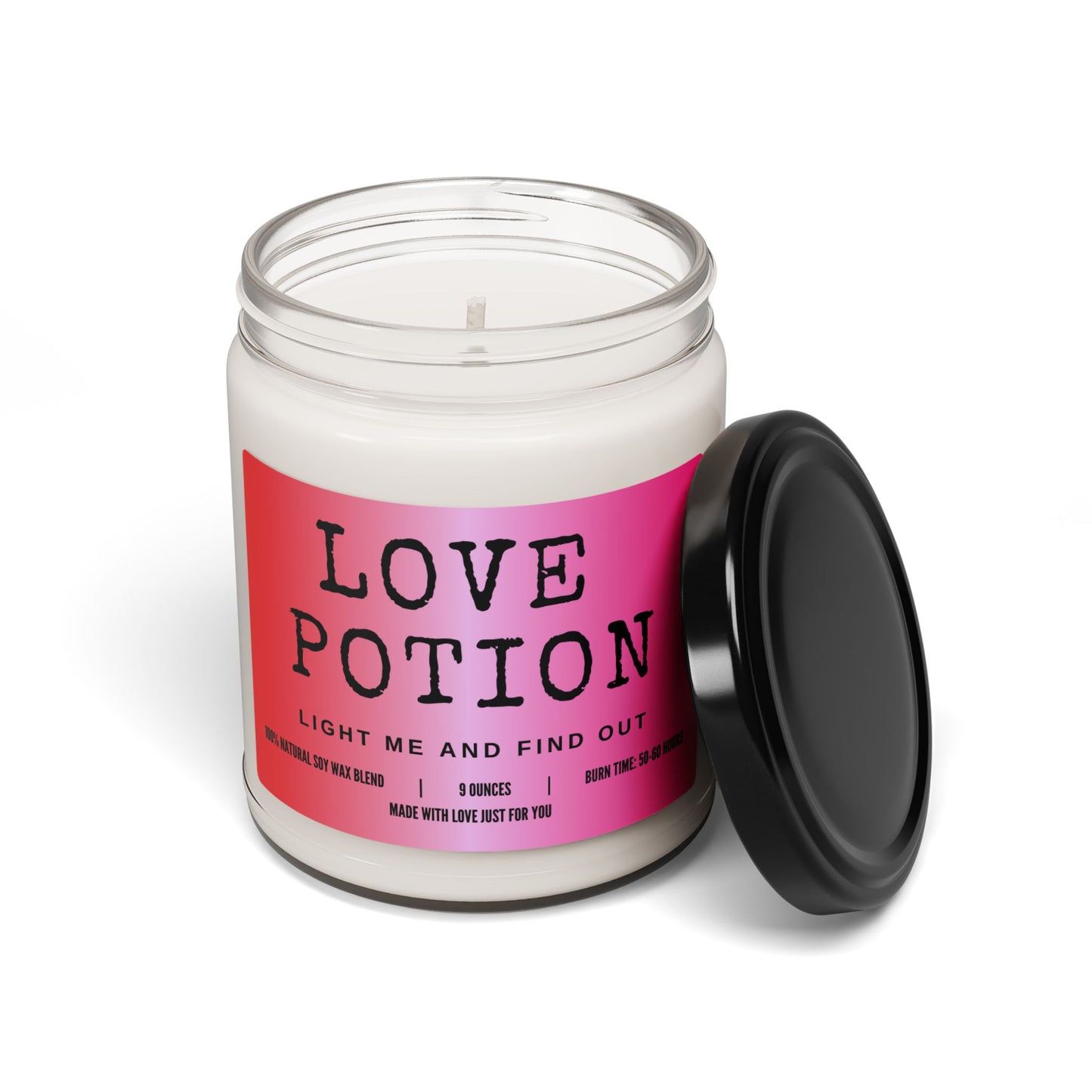 "Love Potion...Light Me and Find Out" Candle