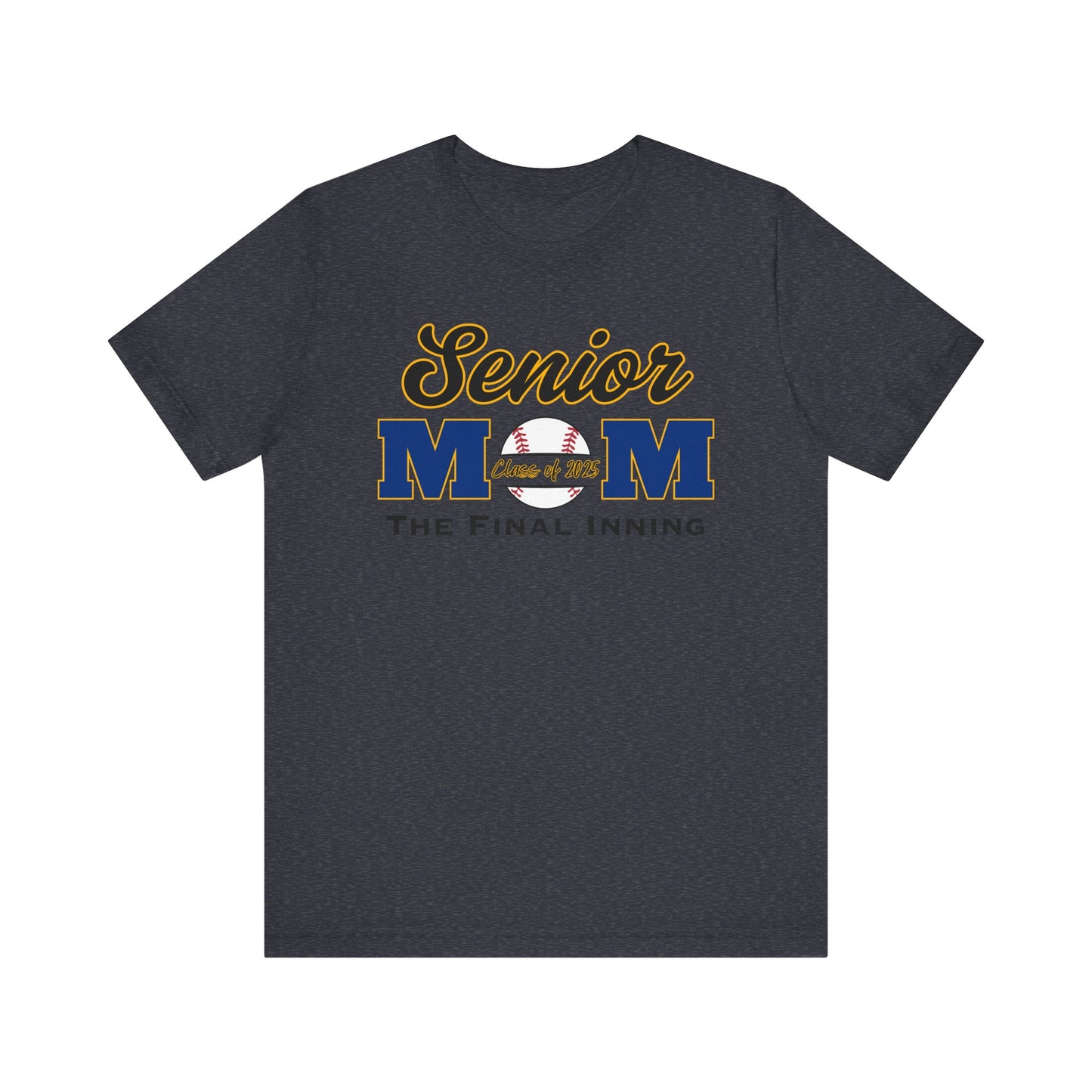 "Senior Baseball Mom The Final Inning" Unisex Shirt