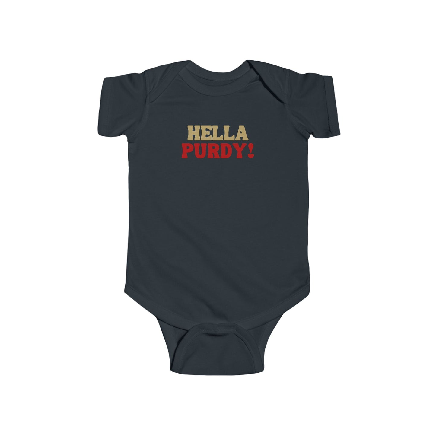 "Hella Purdy!" Infant Bodysuit Onesie
