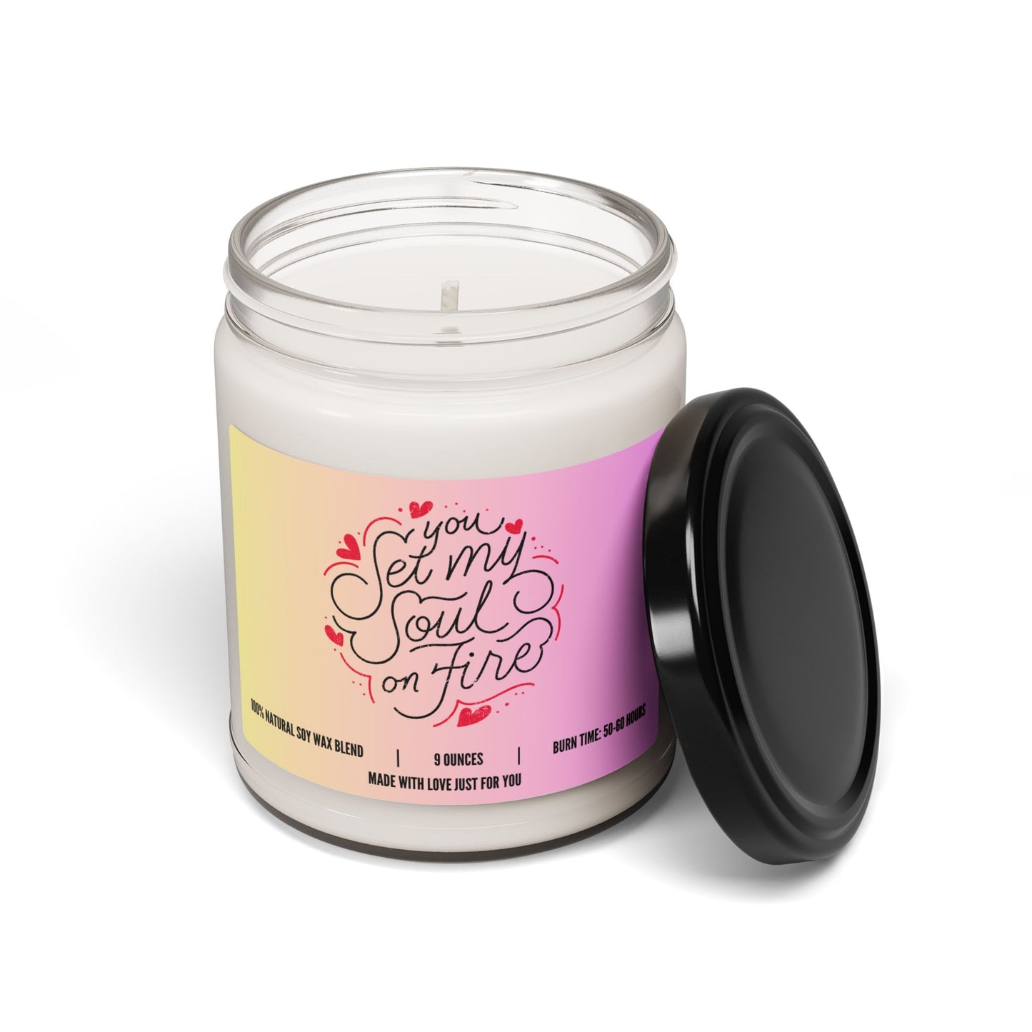 "You Set My Soul on Fire" Candle