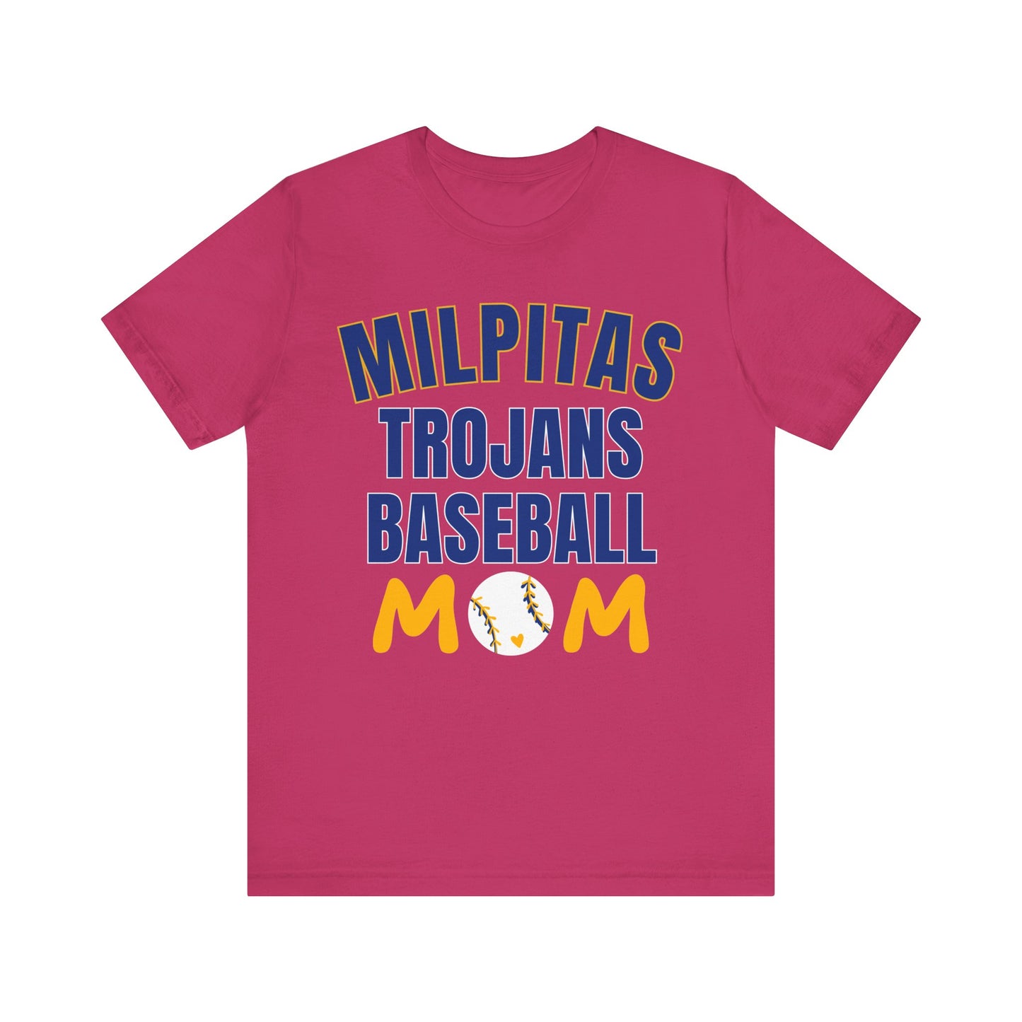 "Milpitas Trojans Baseball Mom" Unisex Shirt