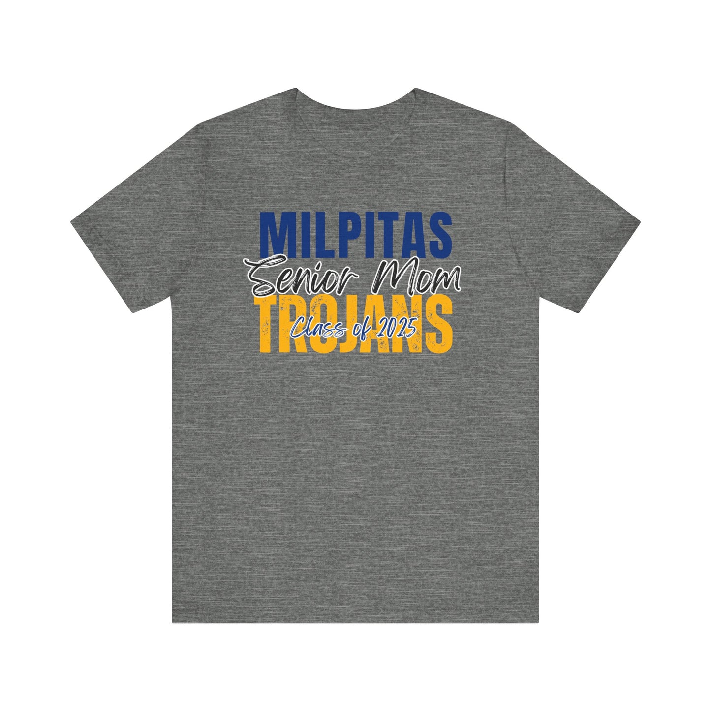 "Milpitas Trojans Senior Mom" Unisex Shirt