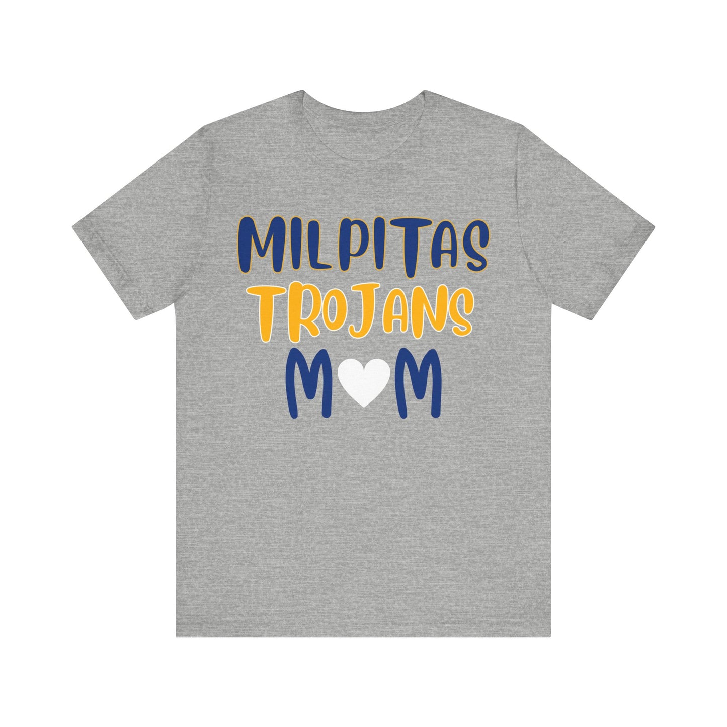"Milpitas Trojans Mom" Unisex Shirt
