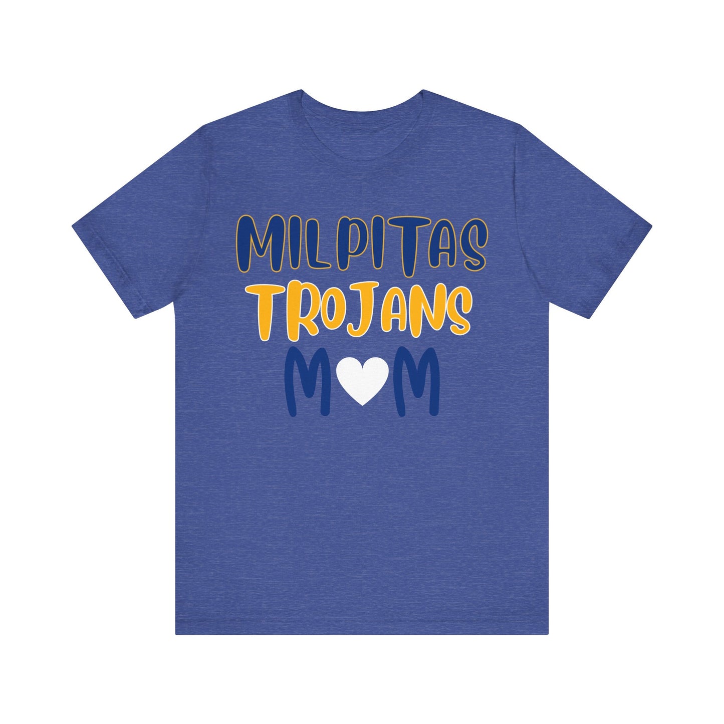 "Milpitas Trojans Mom" Unisex Shirt