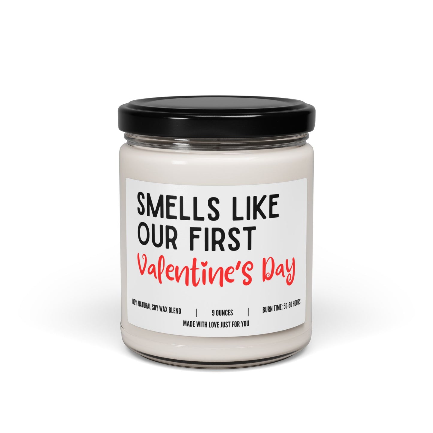 "Smells Like Our First Valentine's Day" Candle