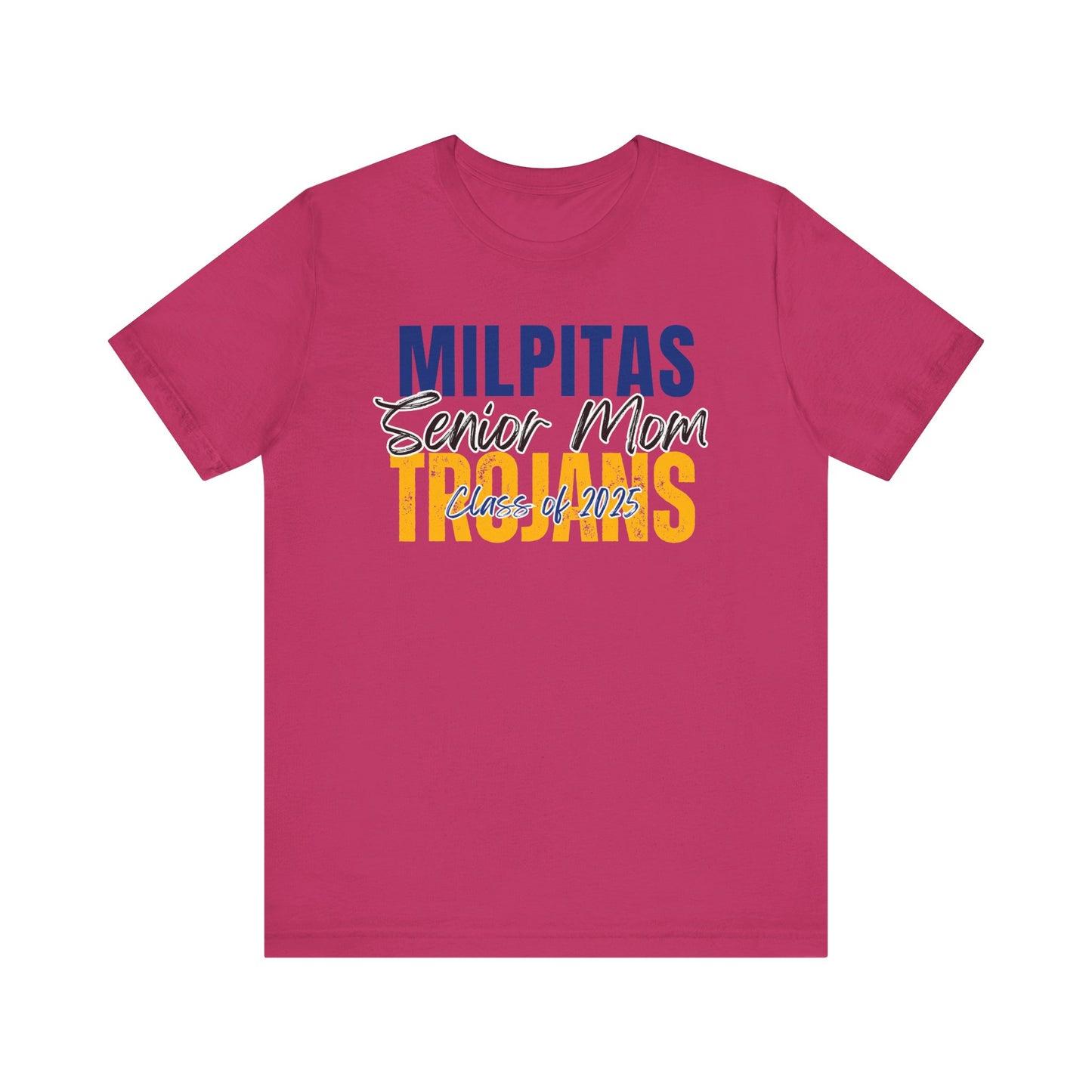 "Milpitas Trojans Senior Mom" Unisex Shirt