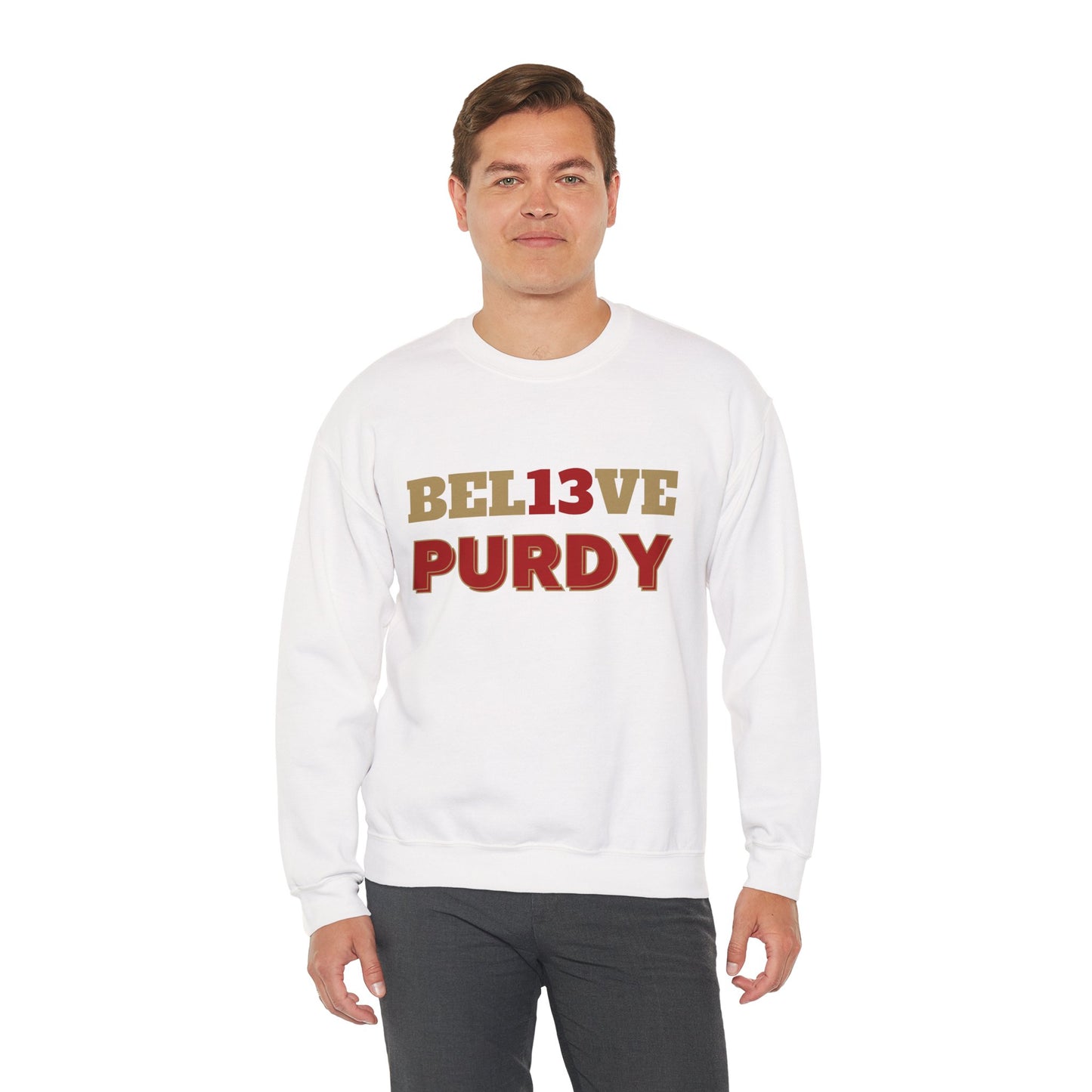 "Bel13ve Purdy" Unisex Sweatshirt