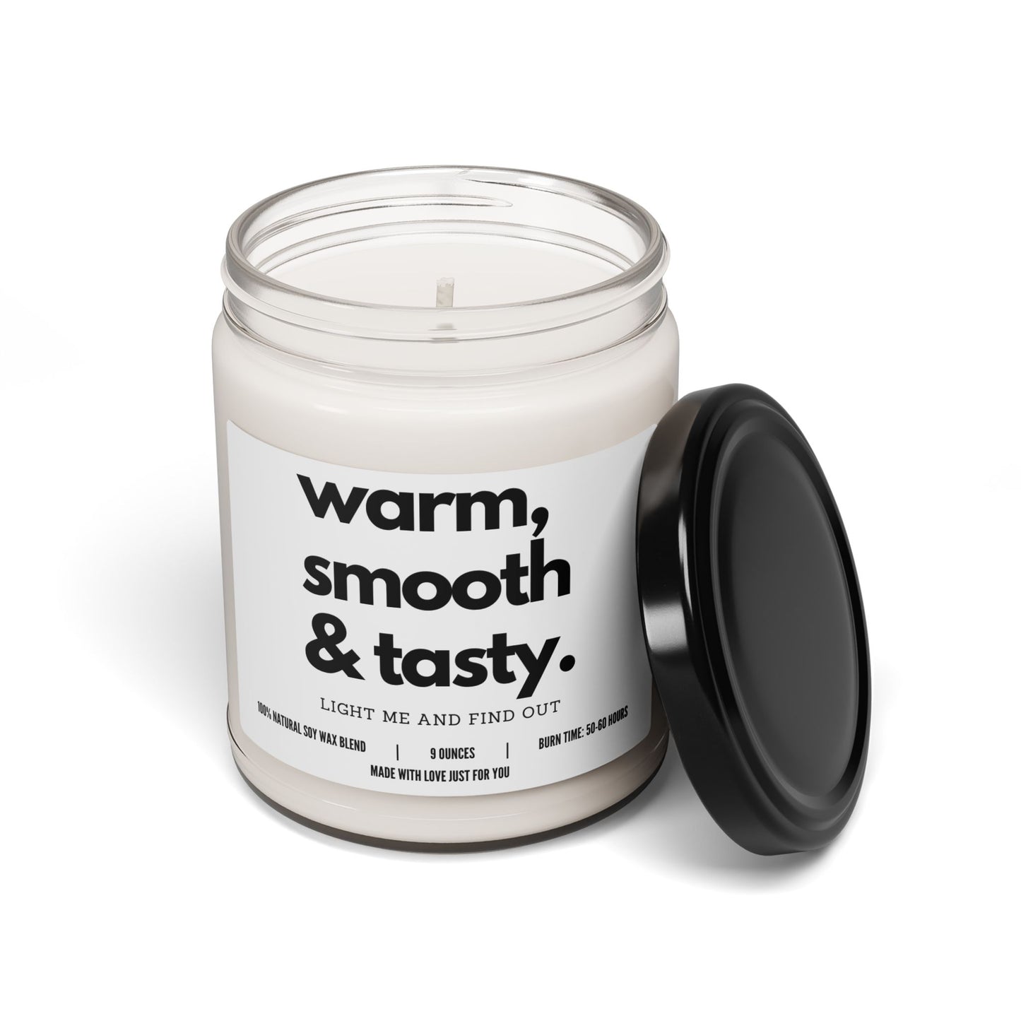 "Warm, Smooth, and Tasty" Candle