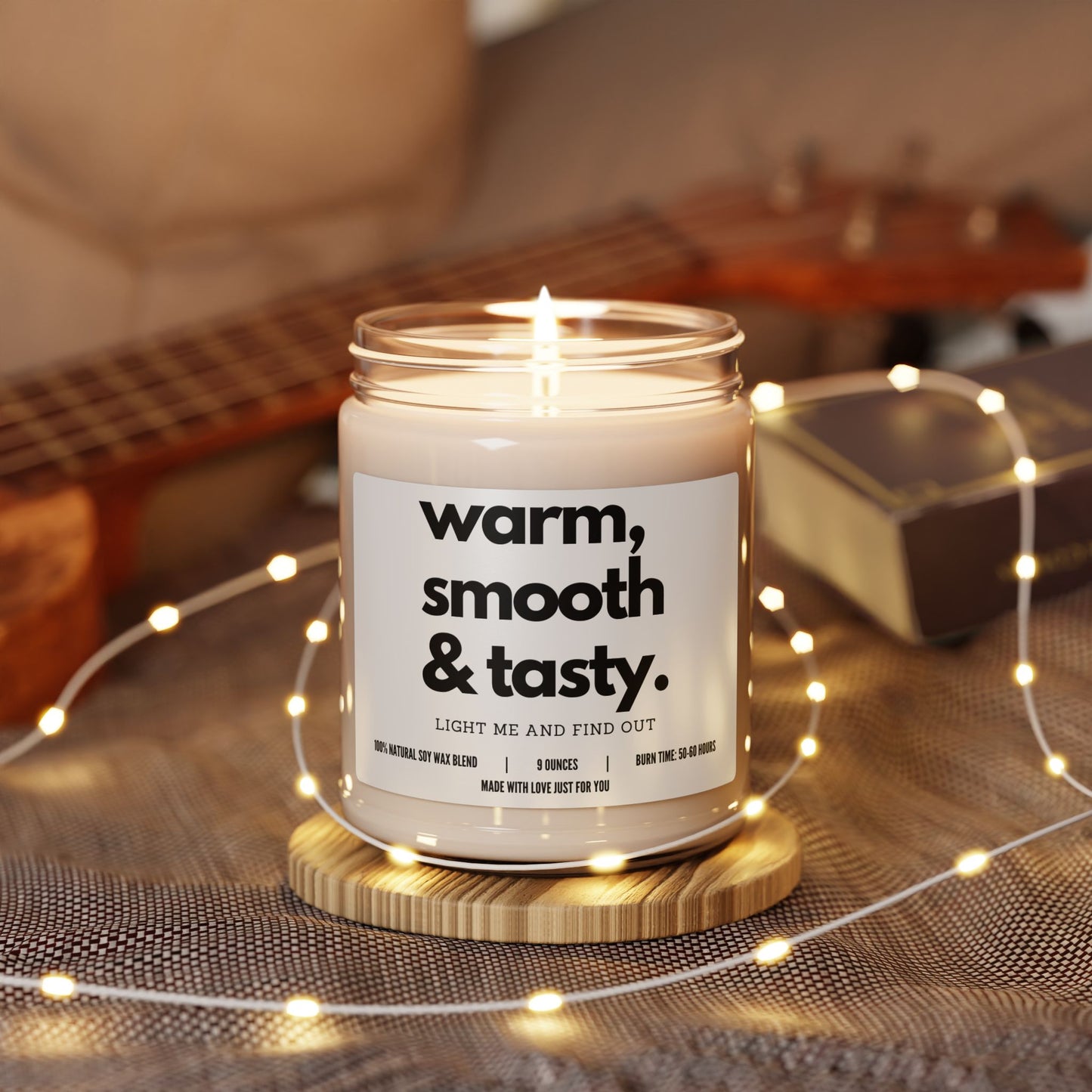 "Warm, Smooth, and Tasty" Candle