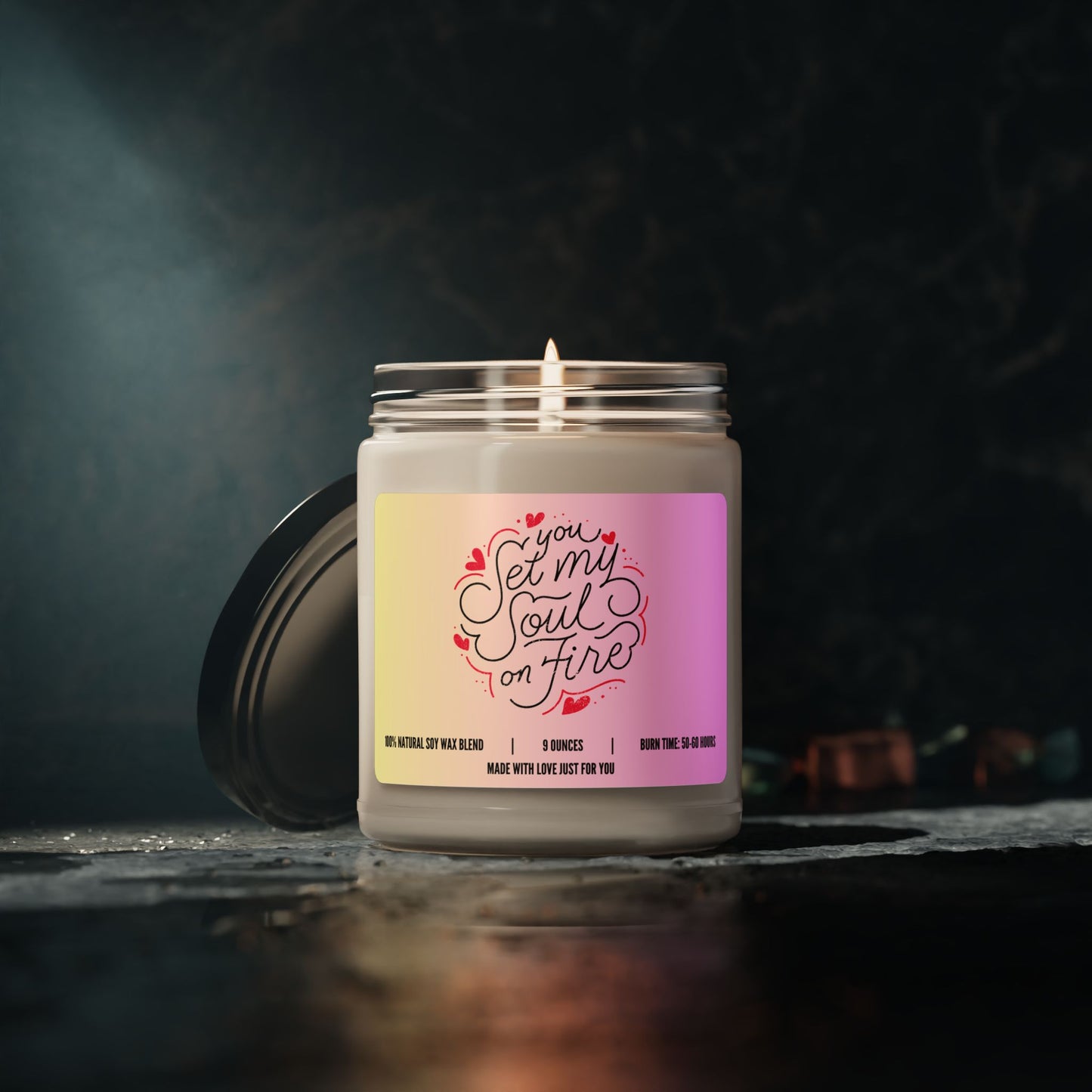 "You Set My Soul on Fire" Candle