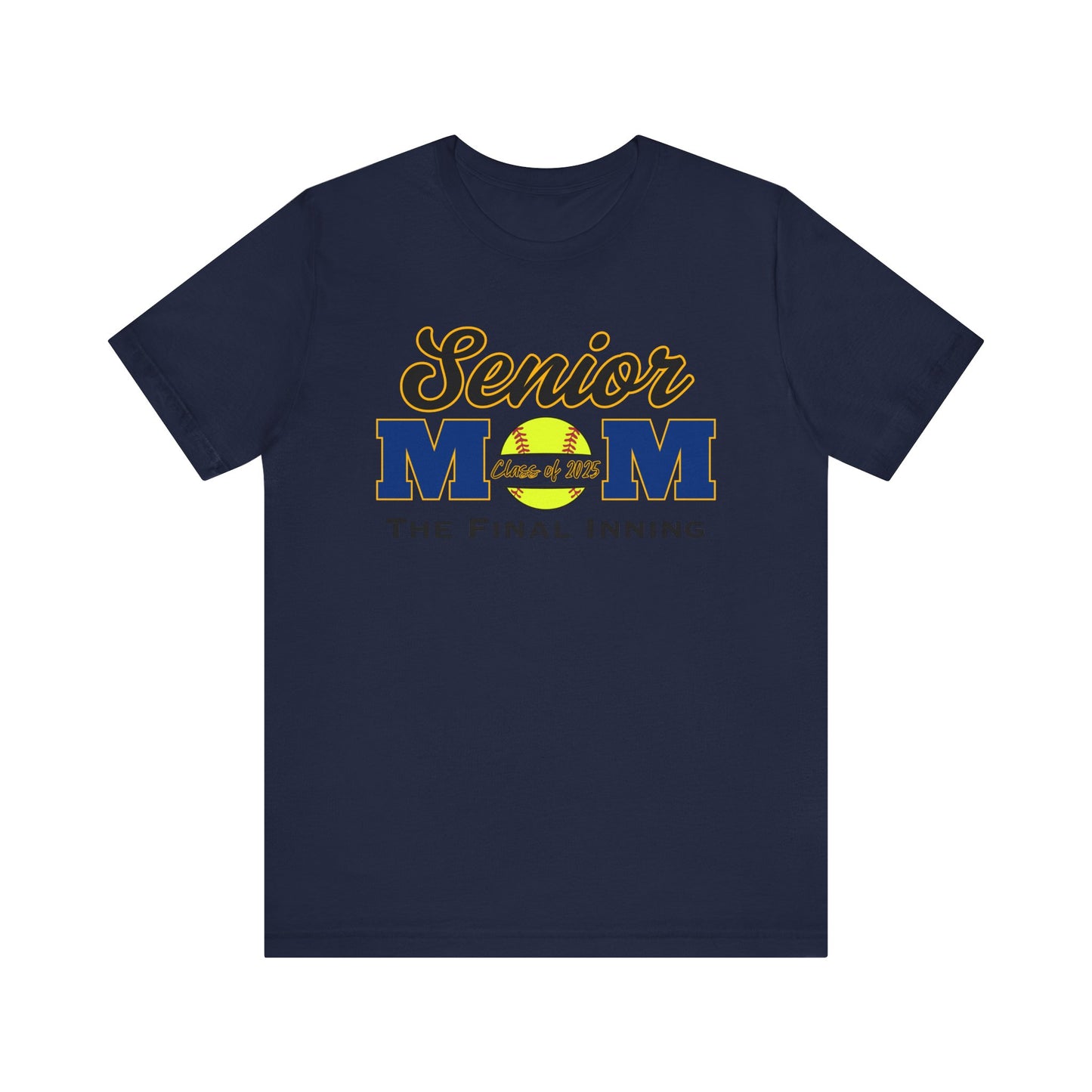 "Senior Softball Mom The Final Inning" Unisex Shirt