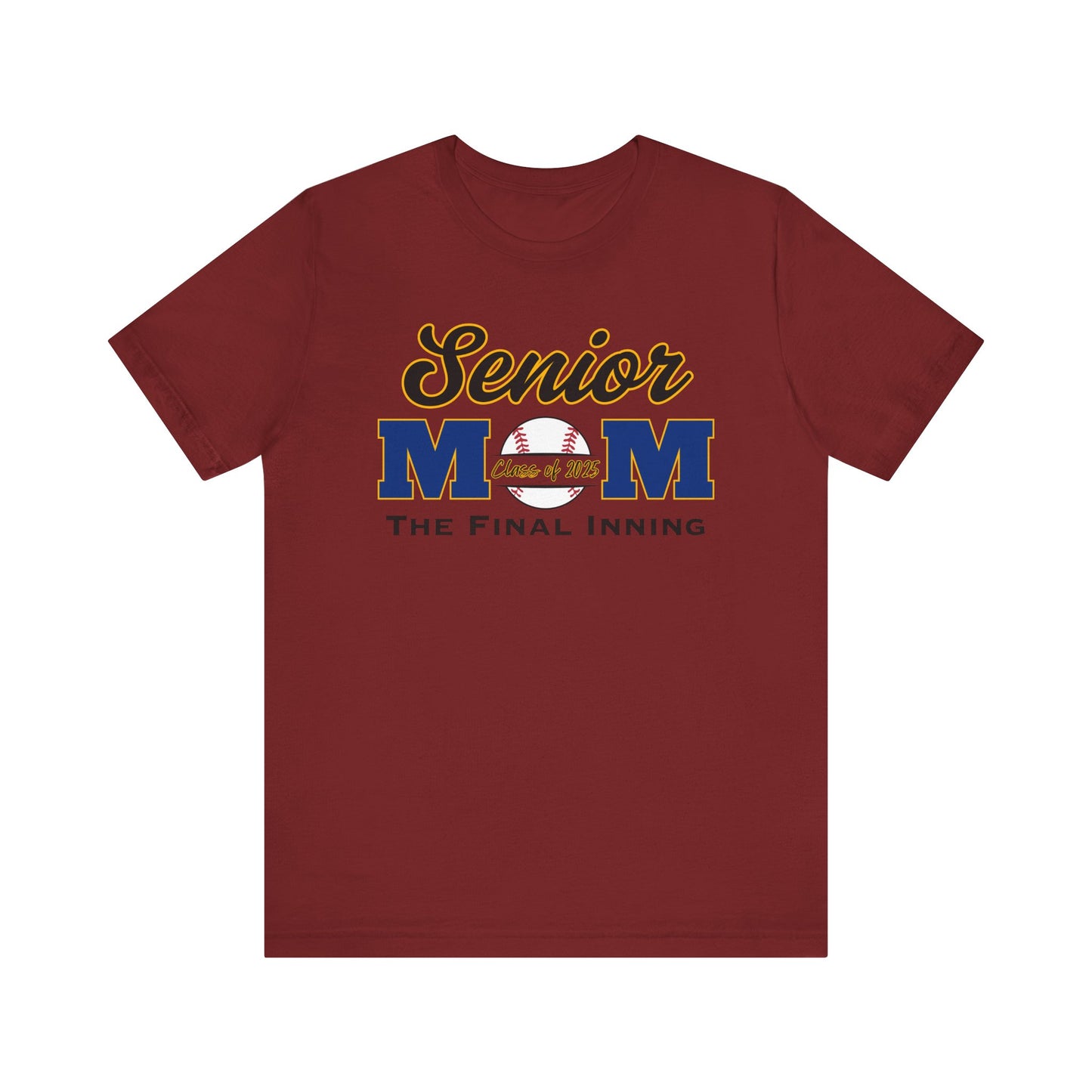 "Senior Baseball Mom The Final Inning" Unisex Shirt