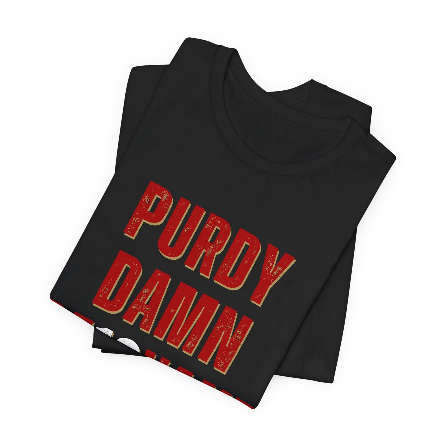 "Purdy Damn Re13vant" Unisex Shirt
