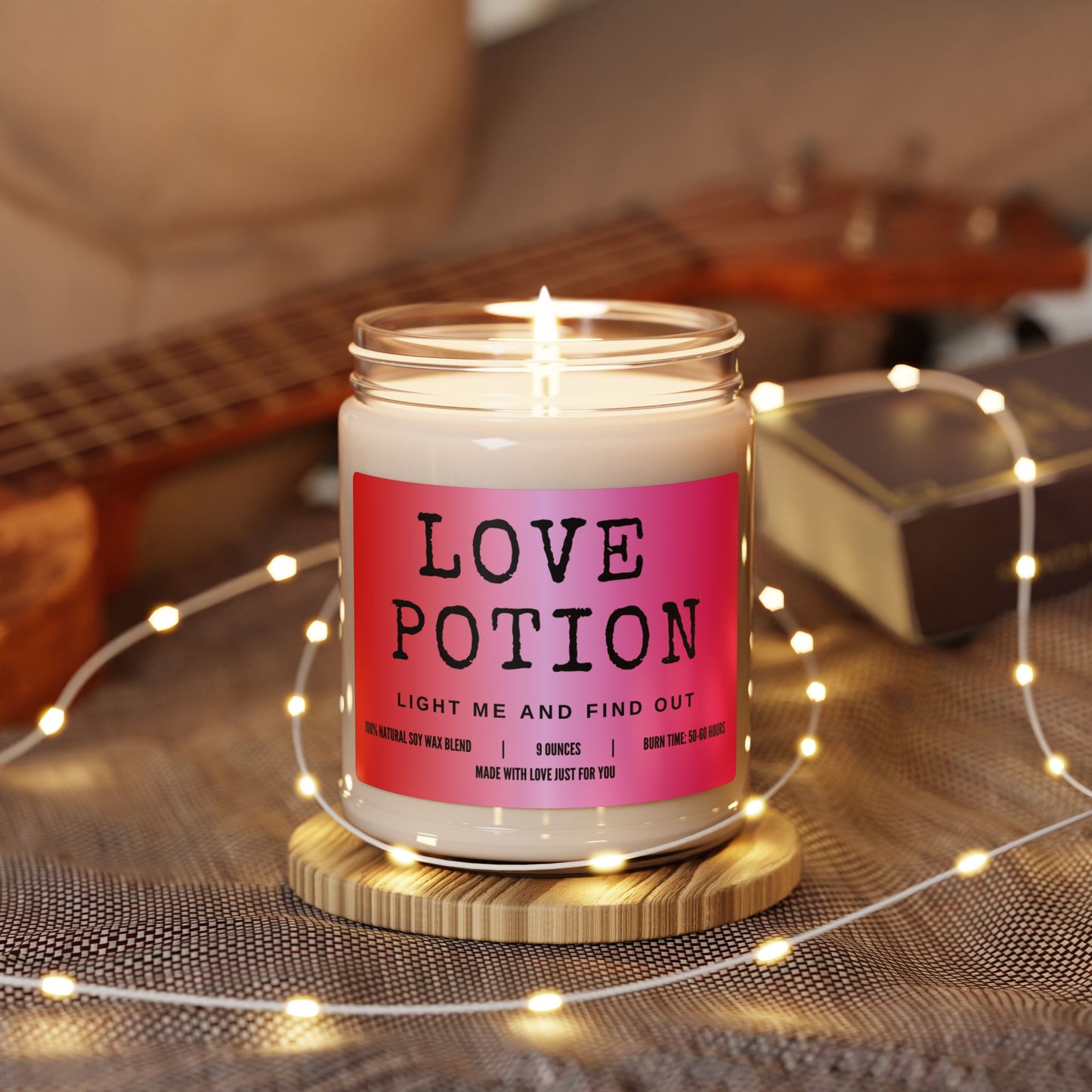 "Love Potion...Light Me and Find Out" Candle