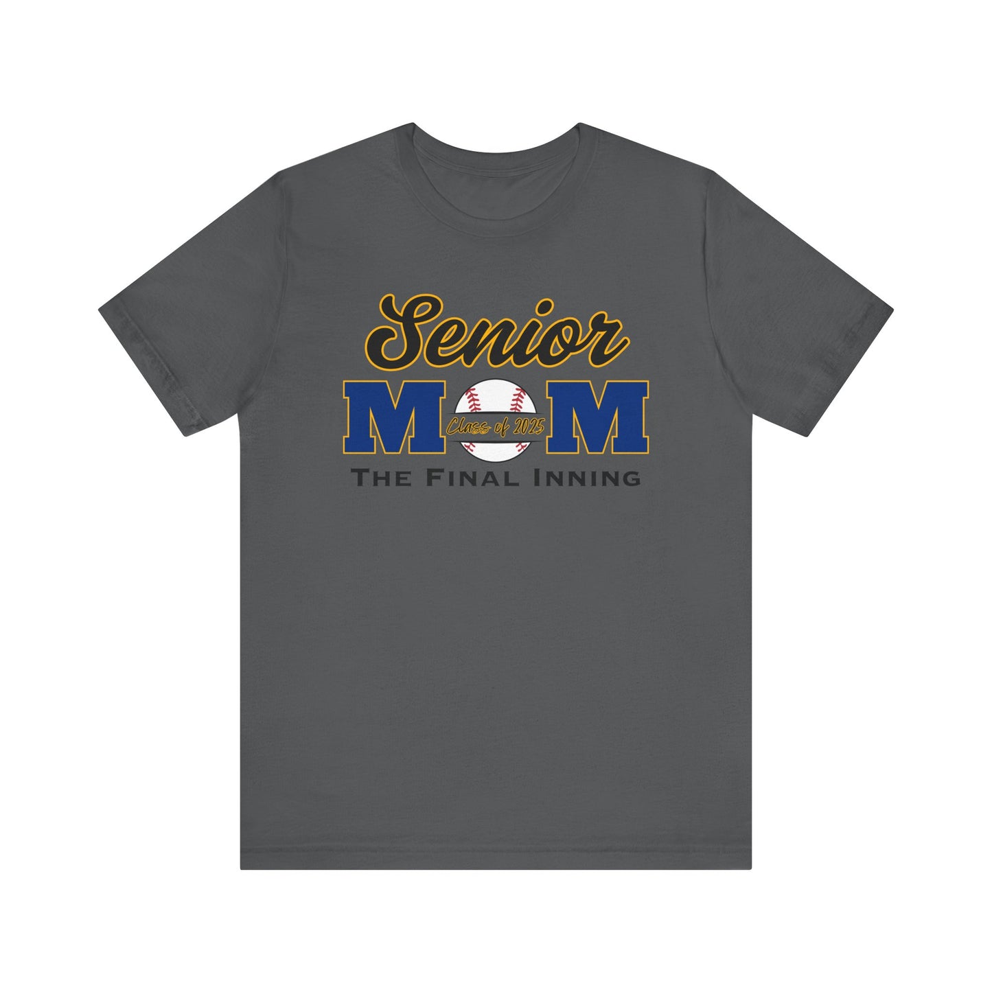 "Senior Baseball Mom The Final Inning" Unisex Shirt