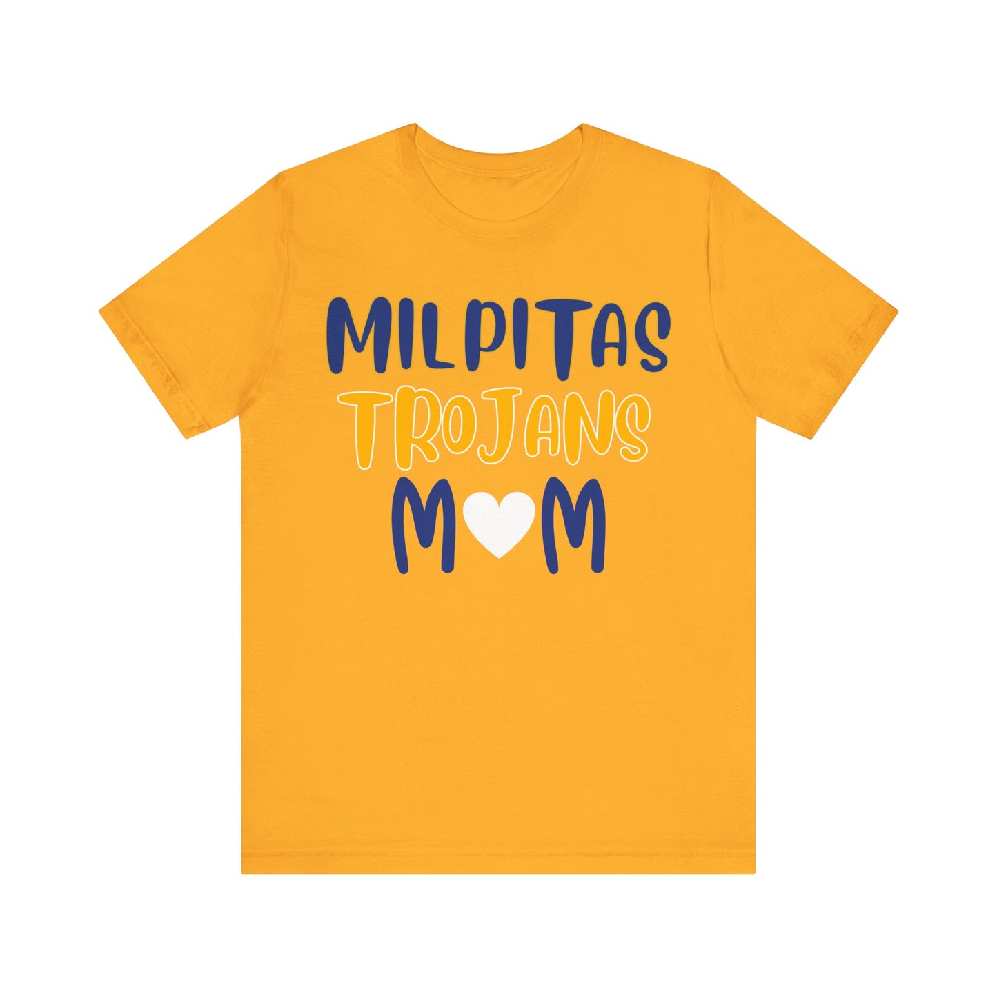 "Milpitas Trojans Mom" Unisex Shirt