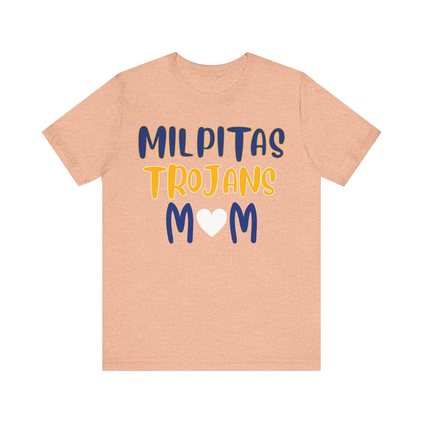 "Milpitas Trojans Mom" Unisex Shirt