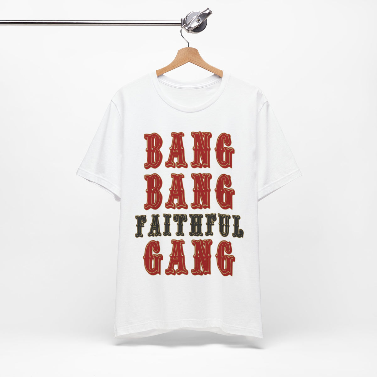 Bang Bang Faithful Gang Unisex Shirt