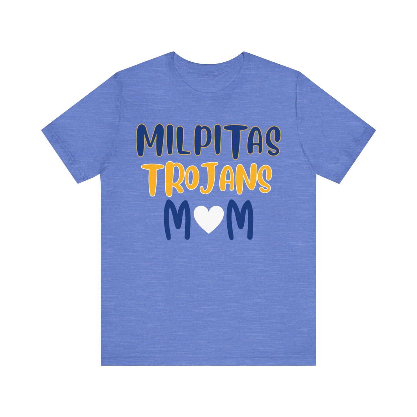 "Milpitas Trojans Mom" Unisex Shirt