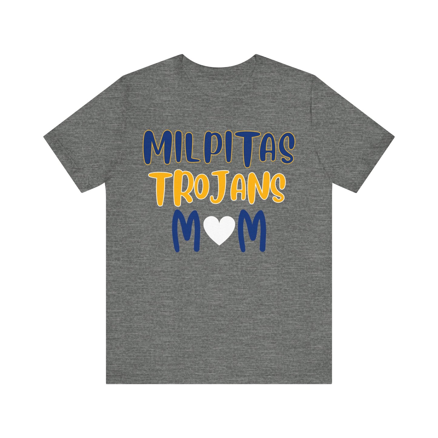"Milpitas Trojans Mom" Unisex Shirt