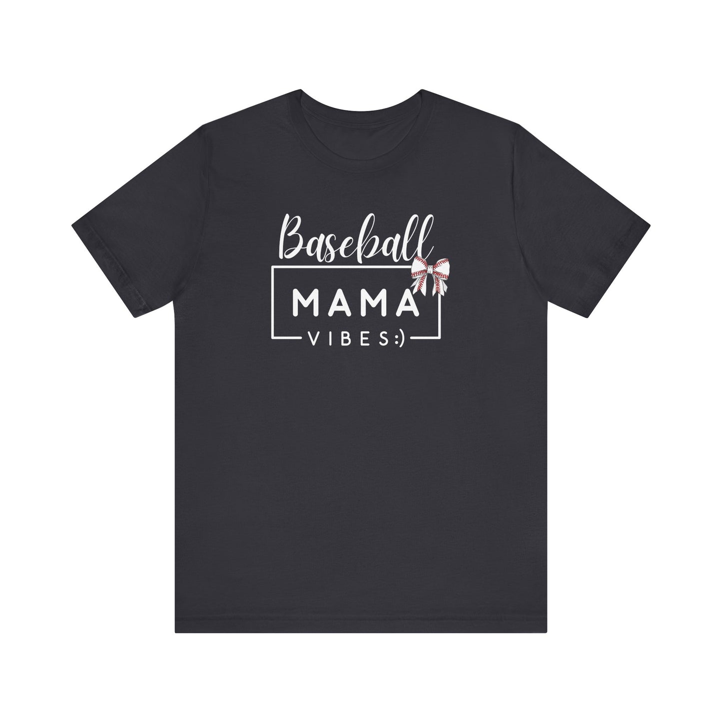 "Baseball Mama Vibes" Unisex Shirt