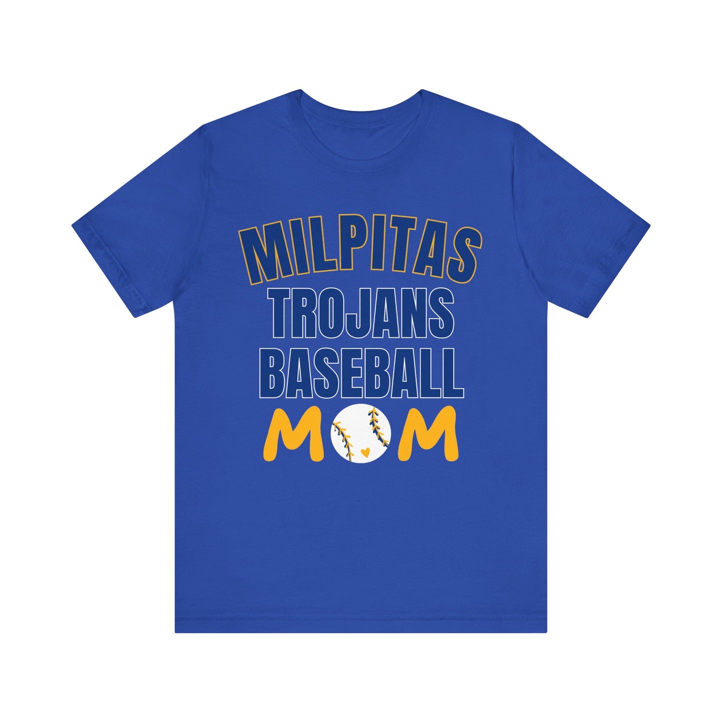"Milpitas Trojans Baseball Mom" Unisex Shirt