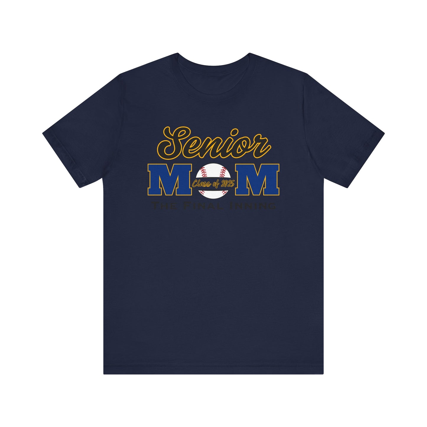 "Senior Baseball Mom The Final Inning" Unisex Shirt