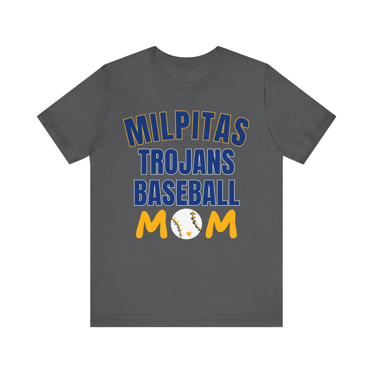 "Milpitas Trojans Baseball Mom" Unisex Shirt