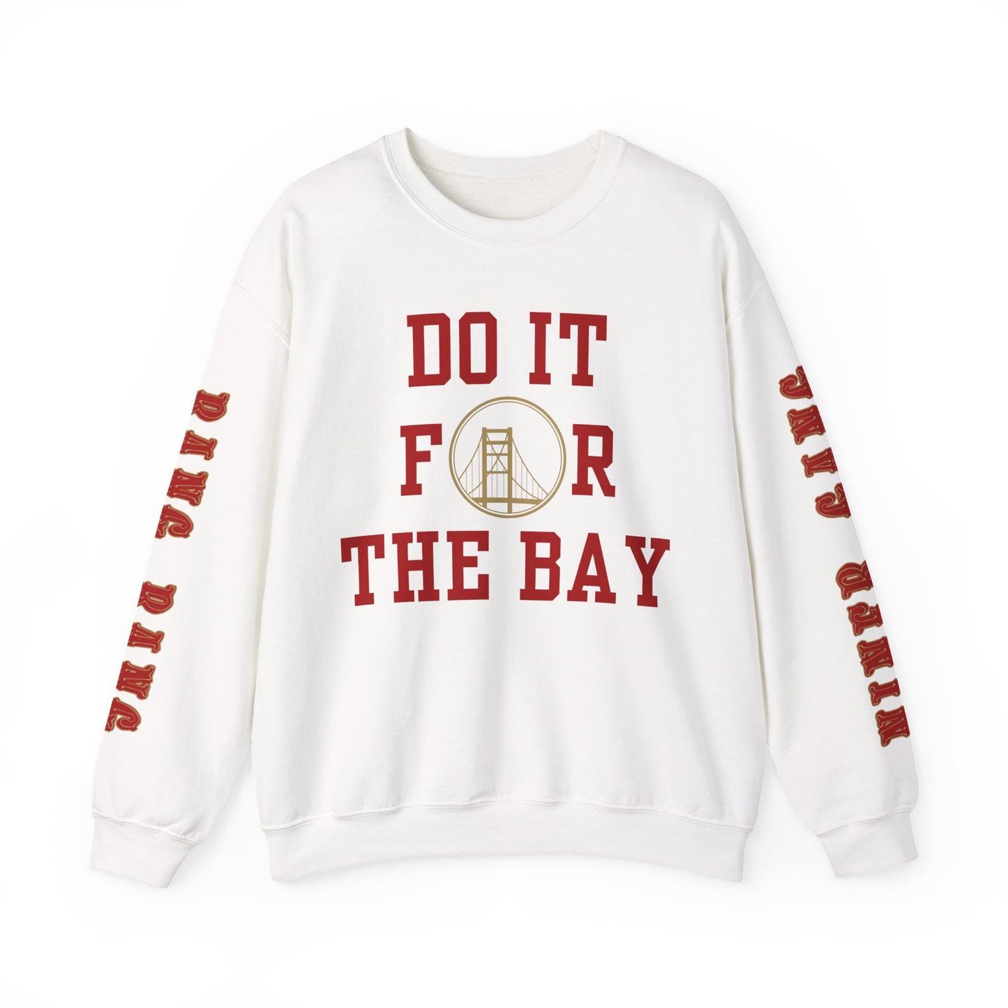 "Do it for the Bay" Unisex Sweatshirt