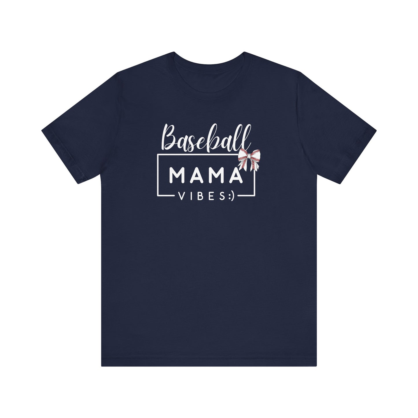 "Baseball Mama Vibes" Unisex Shirt