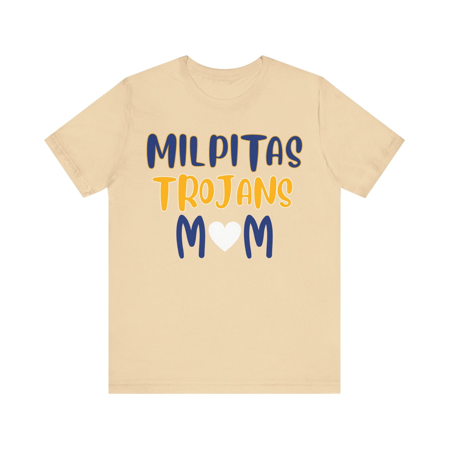 "Milpitas Trojans Mom" Unisex Shirt