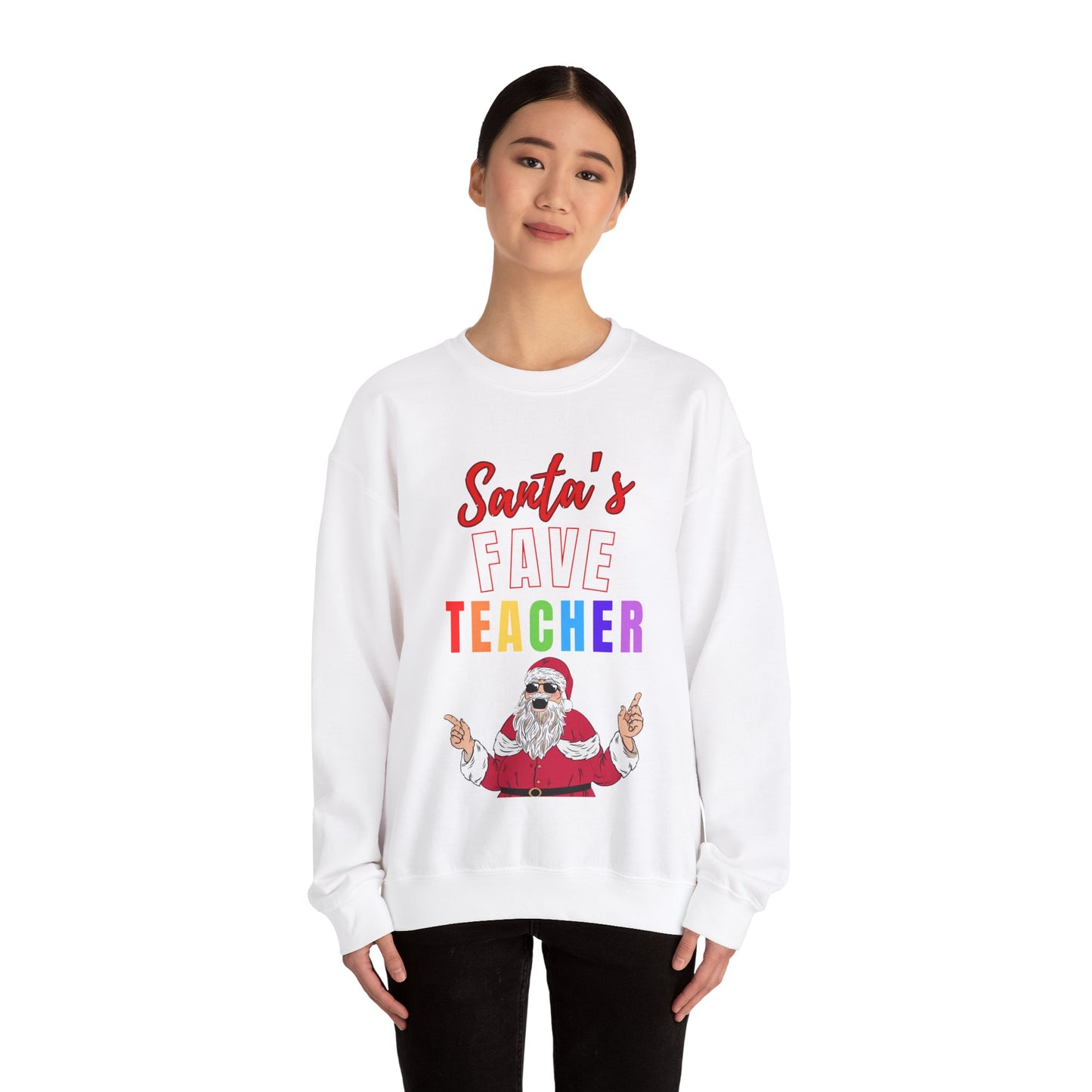 "Santa's Fave Teacher" Sweatshirt