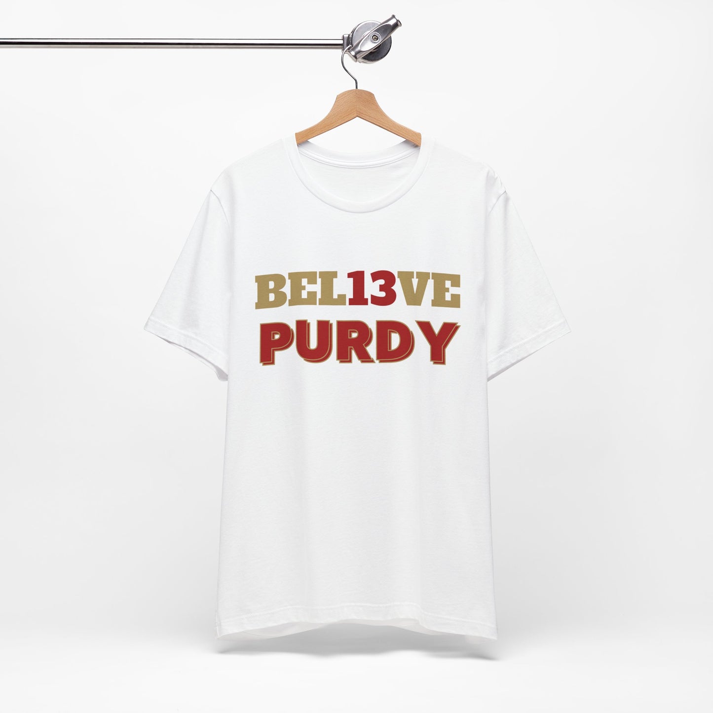 "Bel13ve Purdy" Unisex Shirt