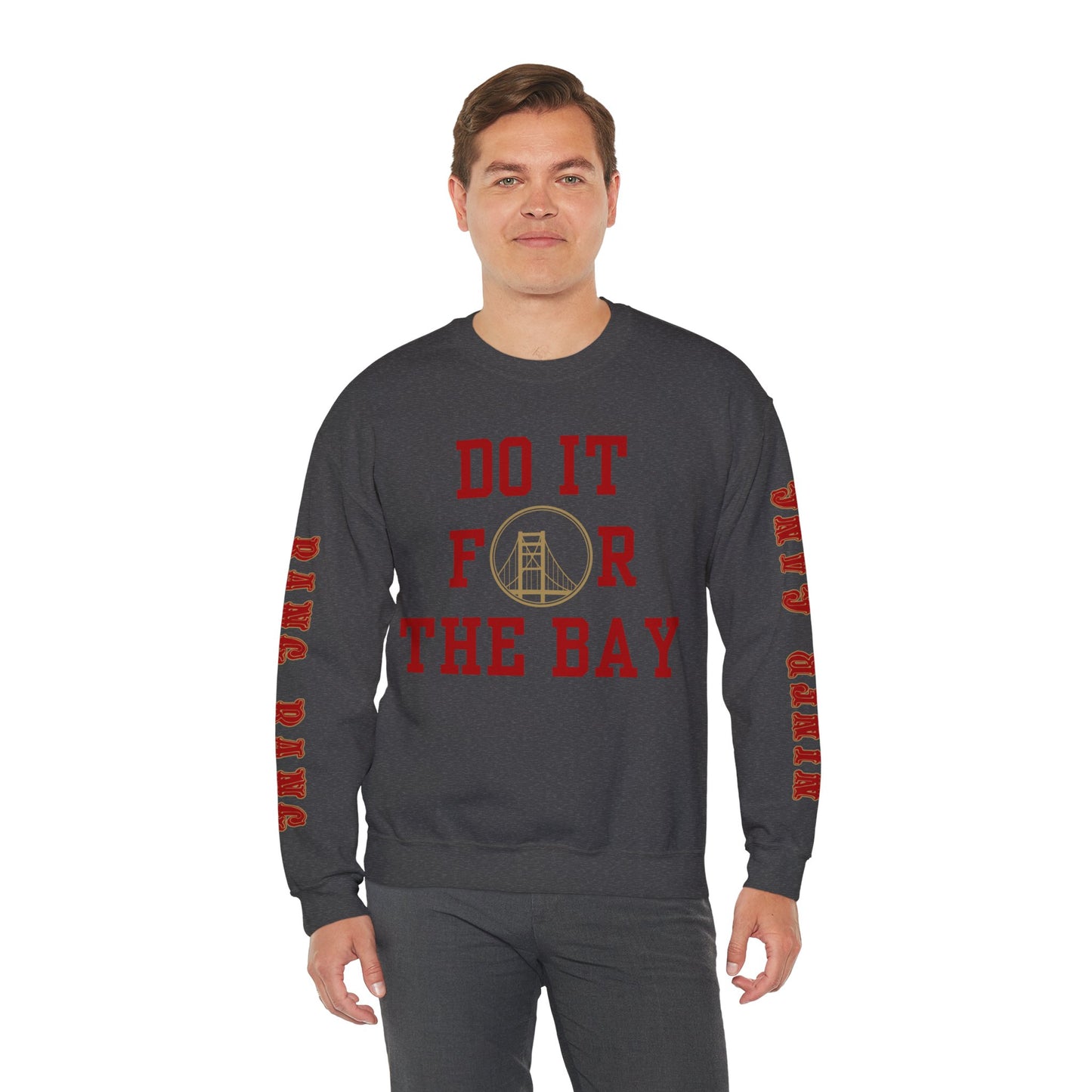 "Do it for the Bay" Unisex Sweatshirt