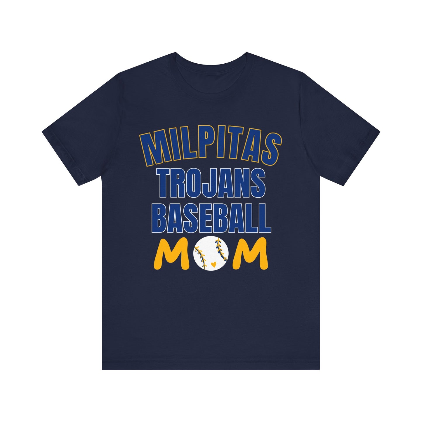 "Milpitas Trojans Baseball Mom" Unisex Shirt