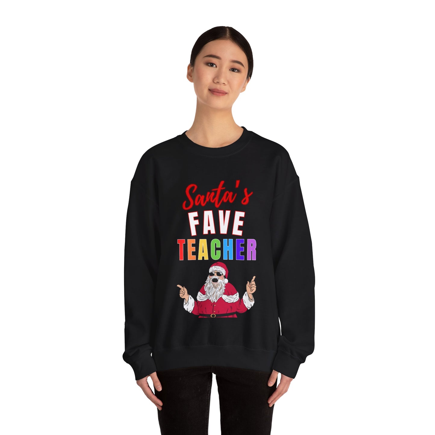 "Santa's Fave Teacher" Sweatshirt