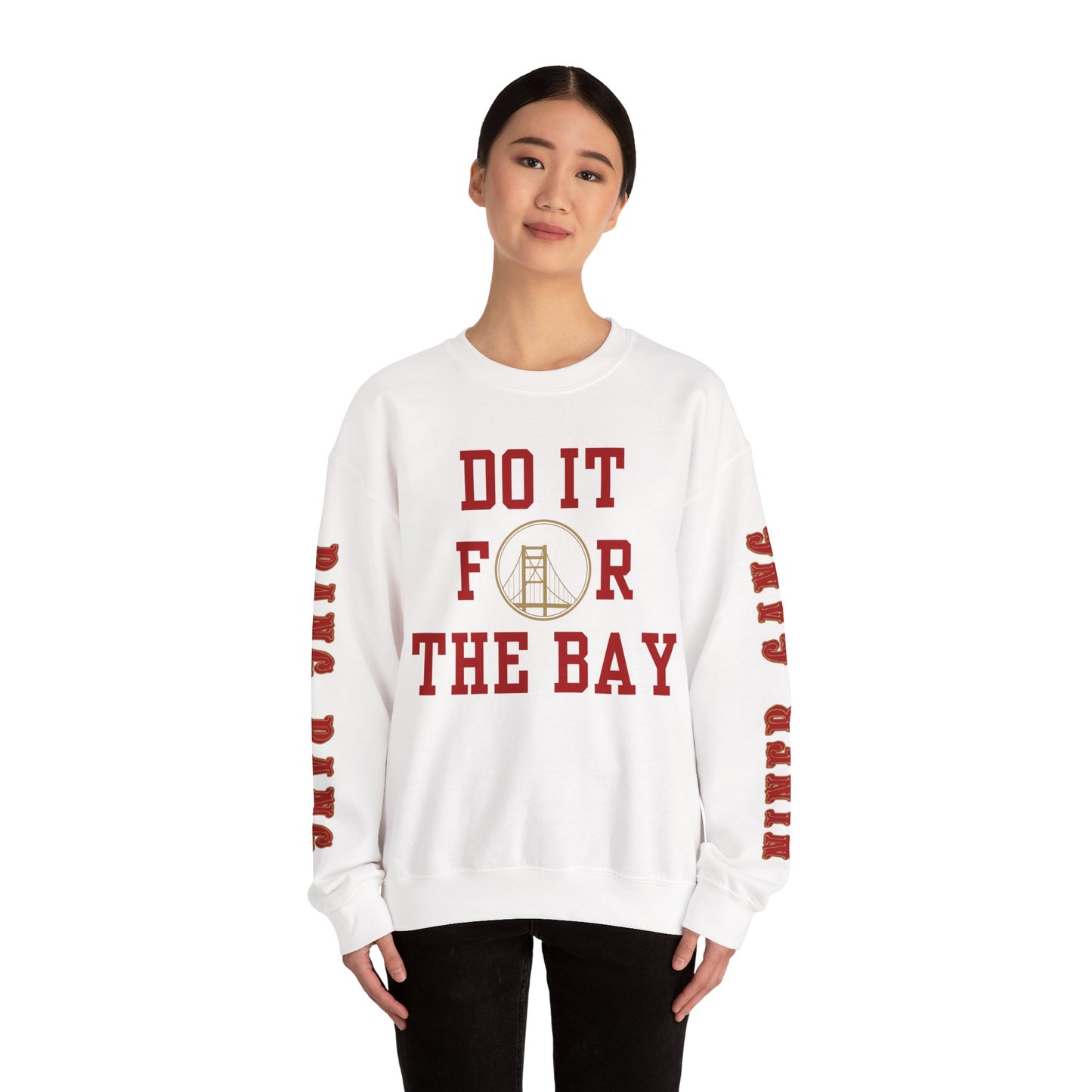 "Do it for the Bay" Unisex Sweatshirt