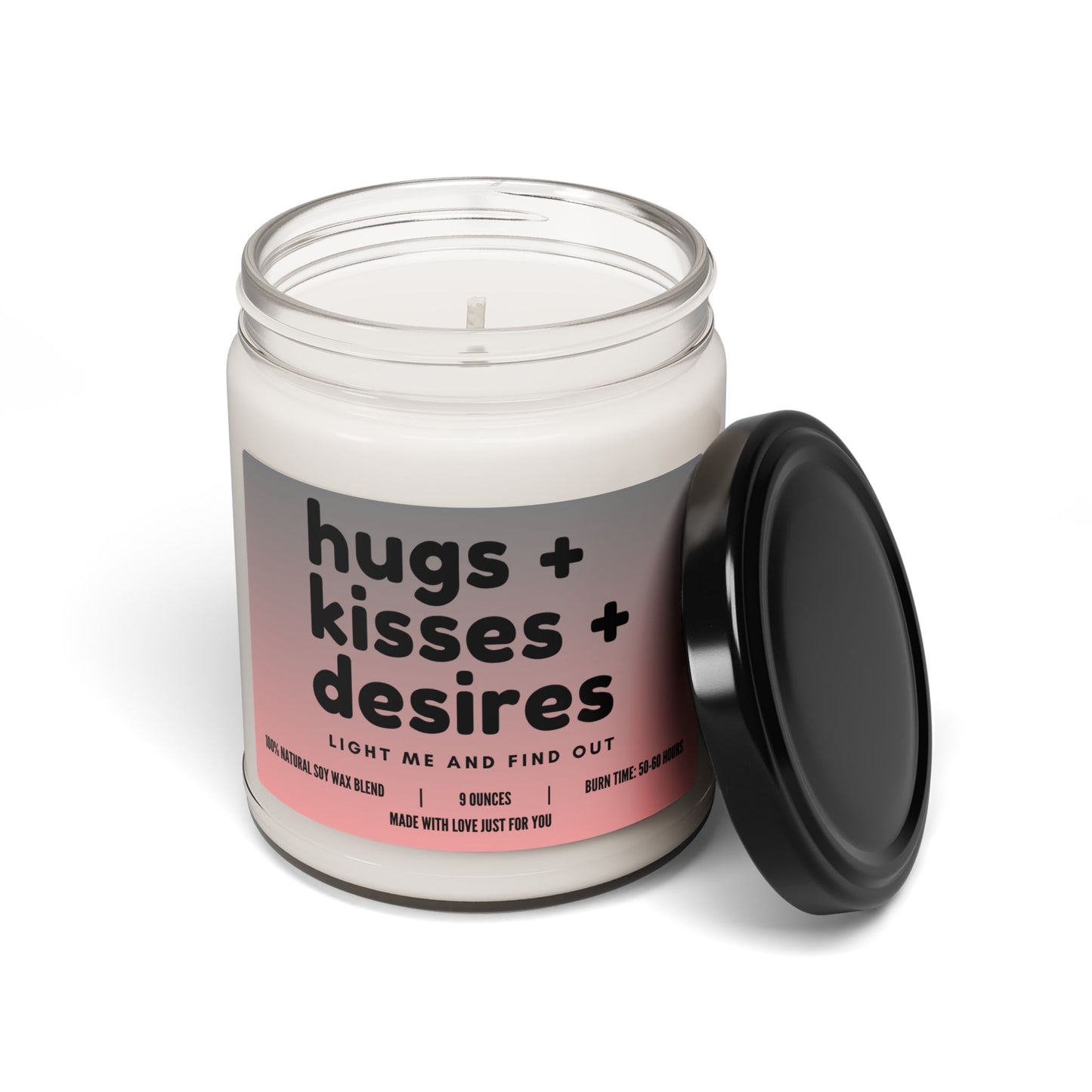 "Hugs + Kisses + Desires....Light me and find out" Candle