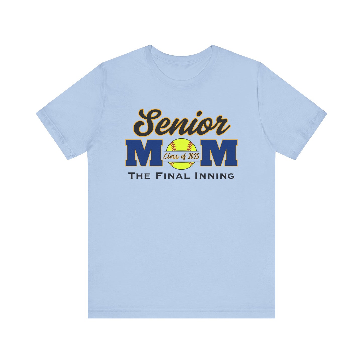 "Senior Softball Mom The Final Inning" Unisex Shirt