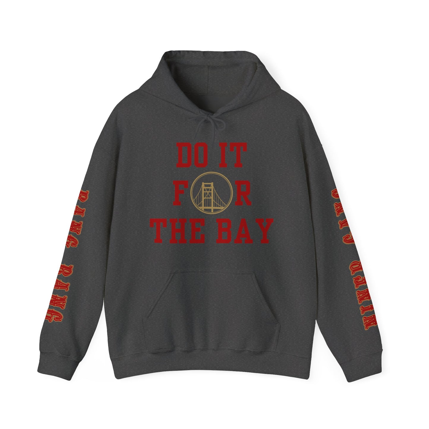 "Do it for the Bay" Unisex Hooded Sweatshirt