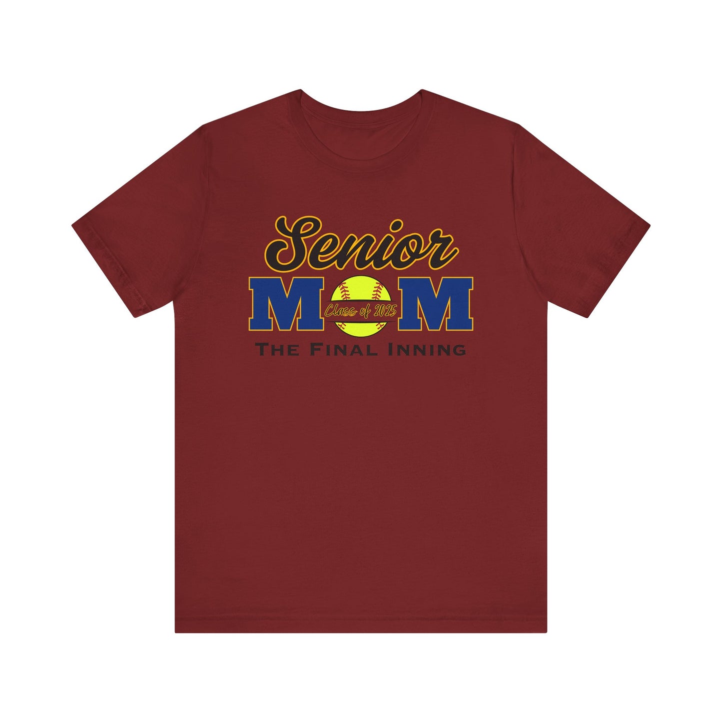 "Senior Softball Mom The Final Inning" Unisex Shirt