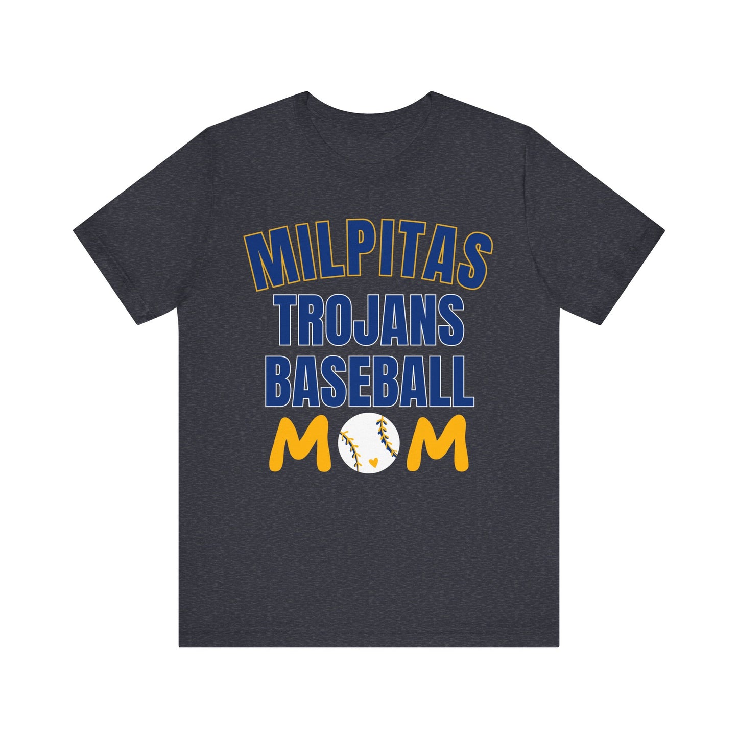 "Milpitas Trojans Baseball Mom" Unisex Shirt