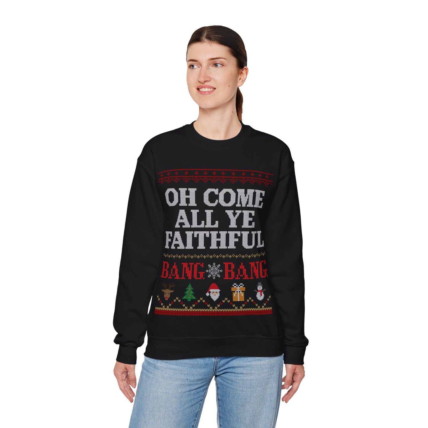Oh Come All Ye Faithful Sweatshirt