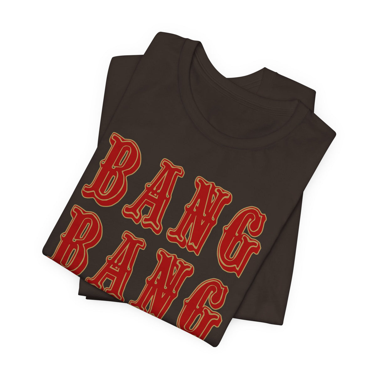 Bang Bang Faithful Gang Unisex Shirt