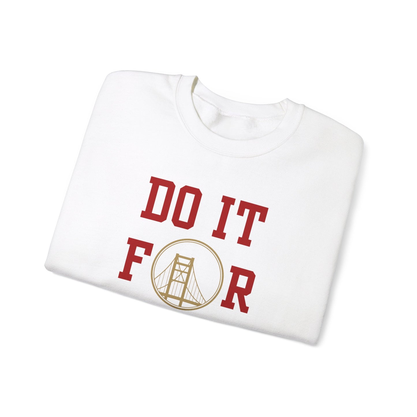 "Do it for the Bay" Unisex Sweatshirt