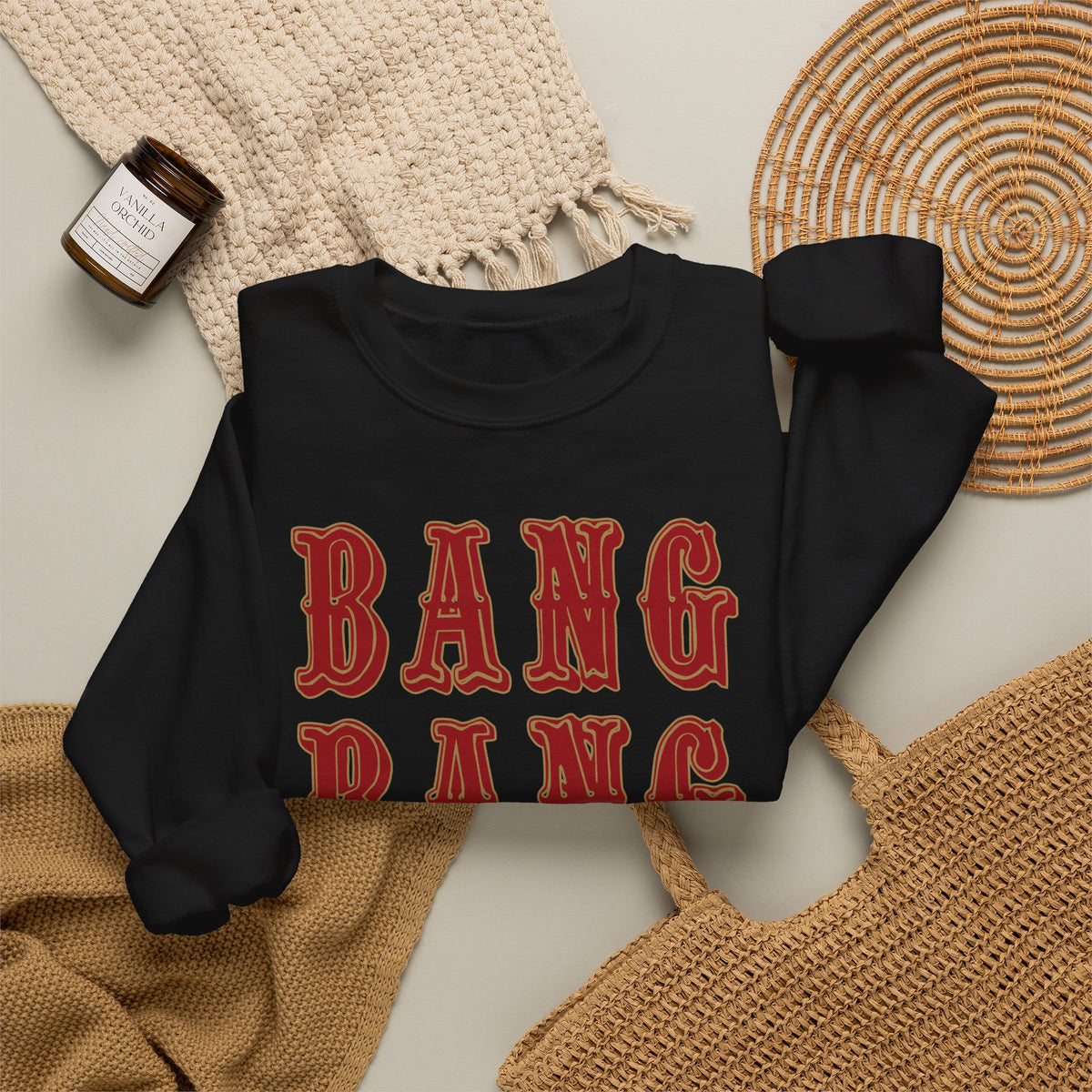 Bang Bang Faithful Gang Sweatshirt