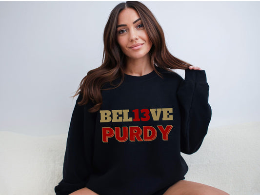 "Bel13ve Purdy" Unisex Sweatshirt