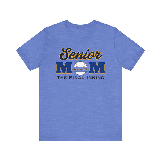 "Senior Baseball Mom The Final Inning" Unisex Shirt